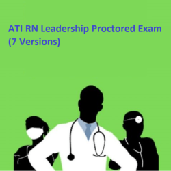 Ati rn leadership proctored exam 2019