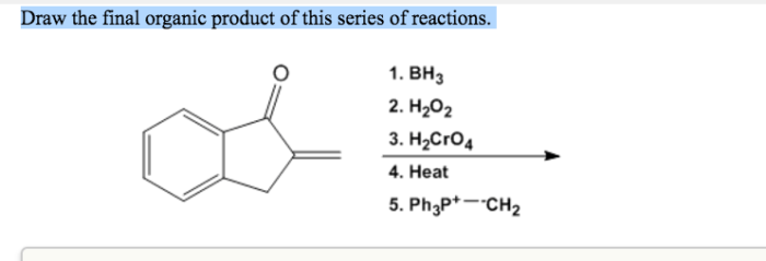 Final organic draw following reaction step three transcribed text show