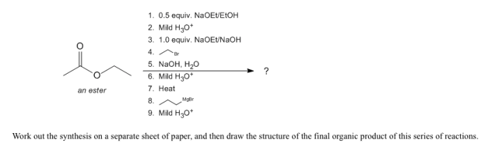 Draw the final organic product of this series of reactions.